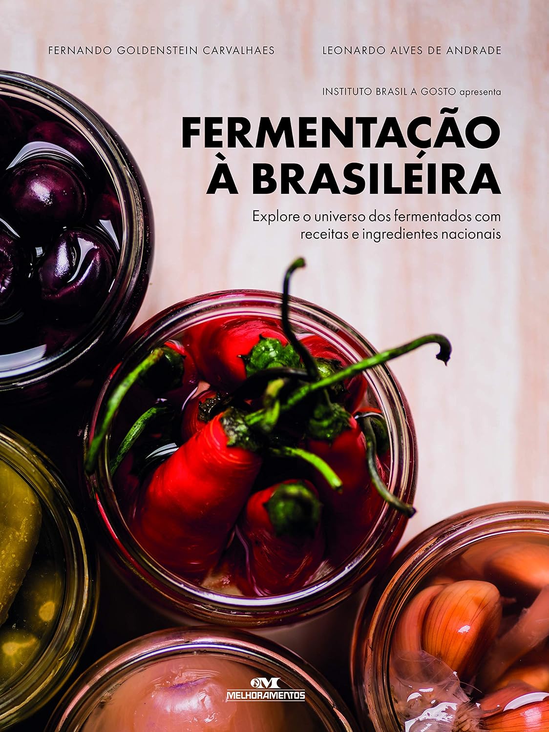 Fermentação à Brasileira: explore o universo dos fermentados com receitas e ingredientes nacionais baixar livro de graça