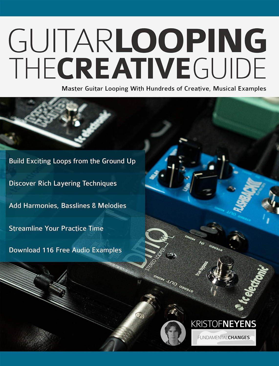 capítulo por capítulo baixar Guitar Looping The Creative Guide: Master Guitar Looping With Hundreds of Creative, Musical Examples (Guitar pedals and effects Book 1) (English Edition)