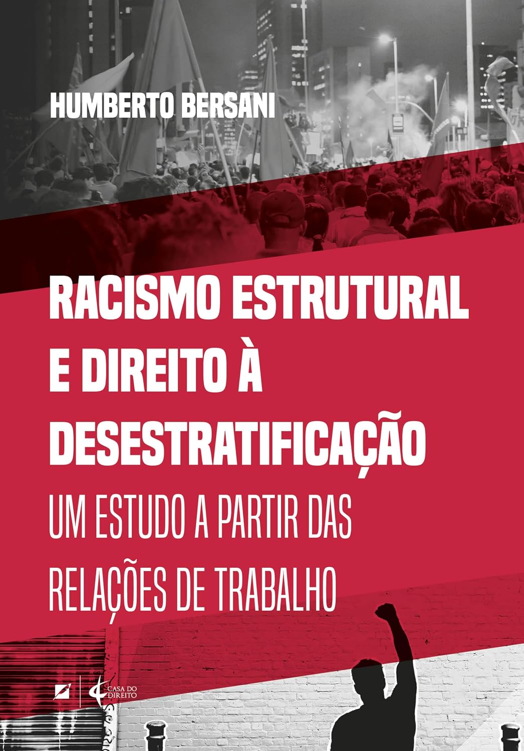 capítulo por capítulo baixar Racismo Estrutural e Direito à Desestratificação:: um Estudo a Partir das Relações de Trabalho