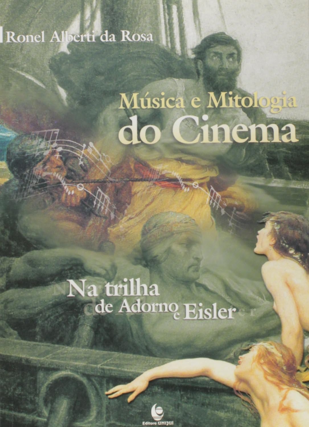 Musica E Mitologia Do Cinema - Na Trilha De Adorno E Eisler baixar o livro de graça