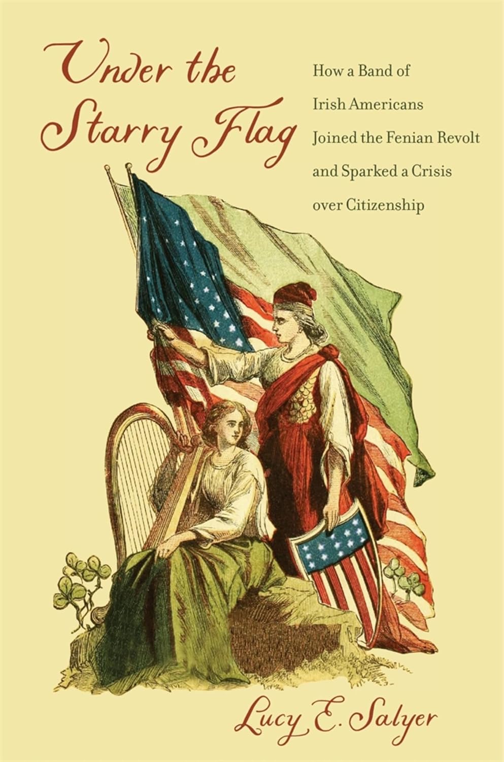 capítulo por capítulo baixar Under the Starry Flag: How a Band of Irish Americans Joined the Fenian Revolt and Sparked a Crisis over Citizenship (English Edition)
