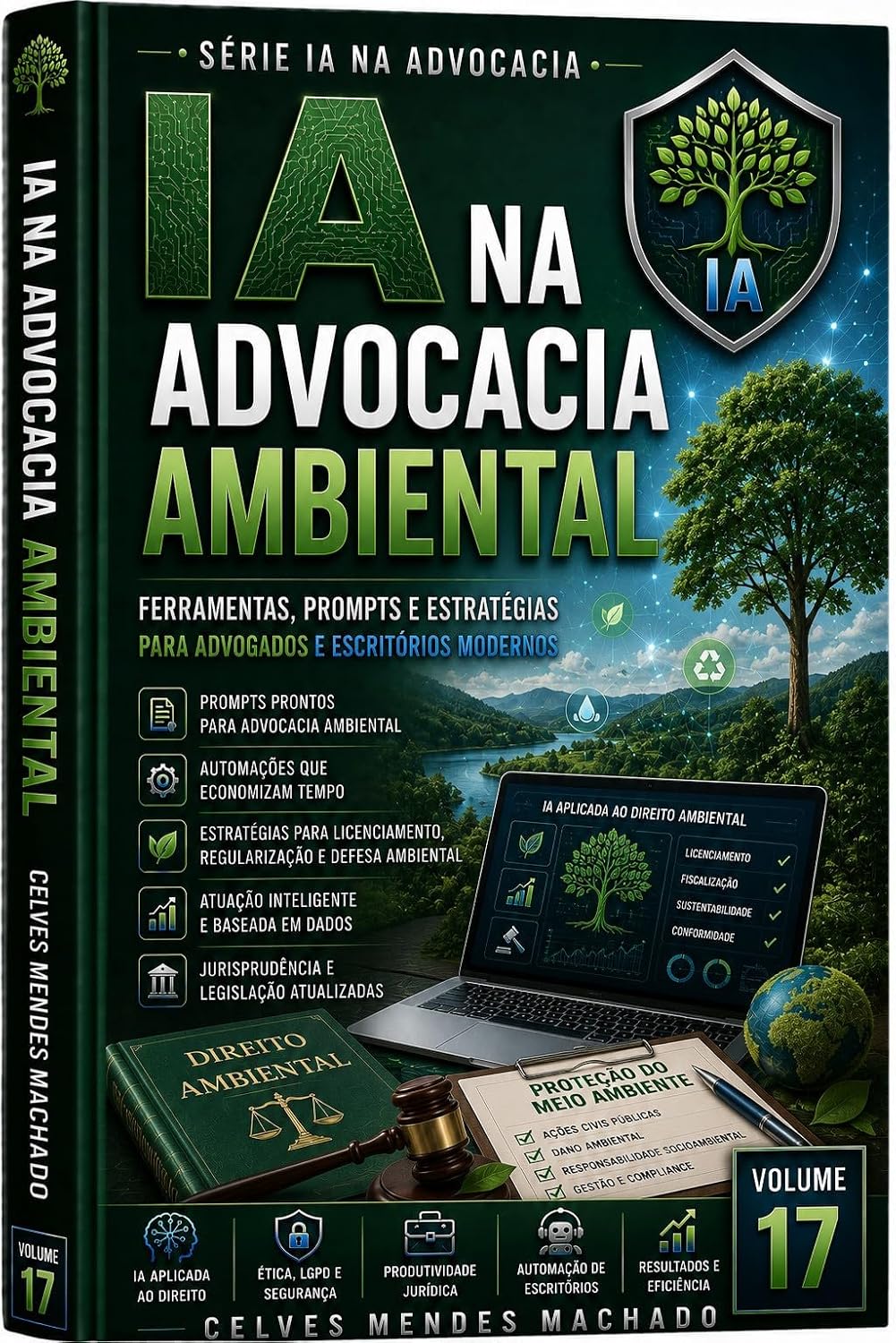 IA na Advocacia Ambiental: Automação, Pesquisa Jurídica e Consultoria em Direito Ambiental (IA na Advocacia Brasileira Livro 17) baixar o livro de graça