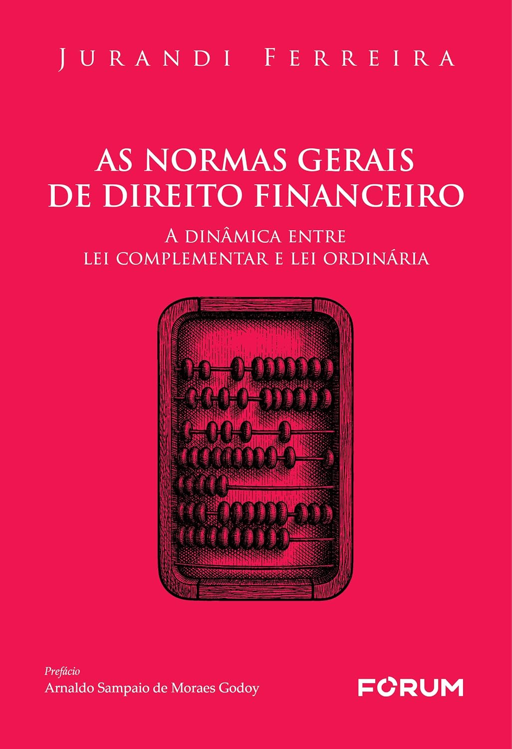 As normas gerais de Direito Financeiro: a dinâmica entre lei complementar e lei ordinária