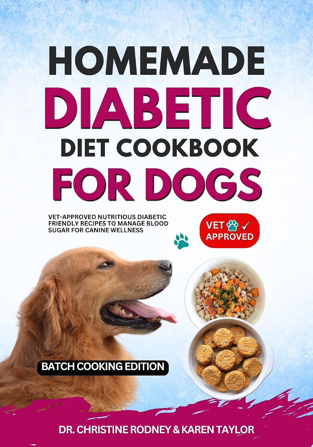 ler totalmente Homemade Diabetic Diet Cookbook for Dogs: Vet-Approved Nutritious Diabetic Friendly Recipes to Manage Blood Sugar for Canine Wellness (Homemade Healthy Recipes for Dogs 4) (English Edition)