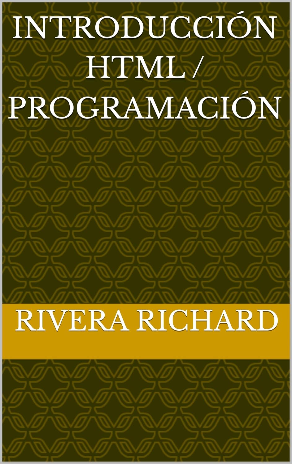 ler totalmente Introducción HTML / Programación (Spanish Edition)
