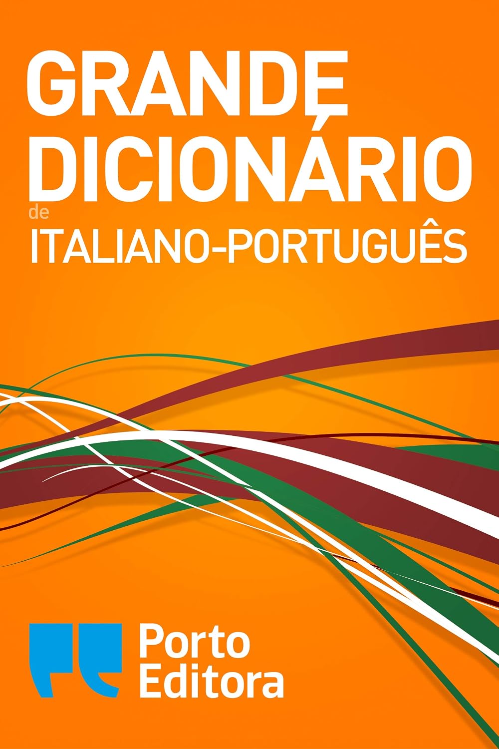 Grande Dicionário de Italiano-Português / Grande Dizionario Italiano-Portoghese baixar livro de graça