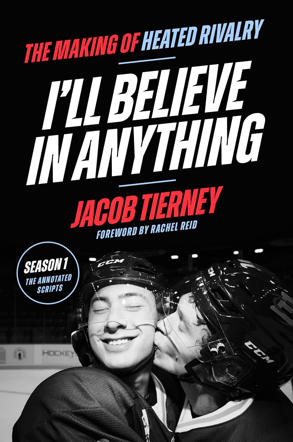 I'll Believe in Anything: The Making of Heated Rivalry Season 1 (The Annotated Scripts) (English Edition) baixar livro de graça