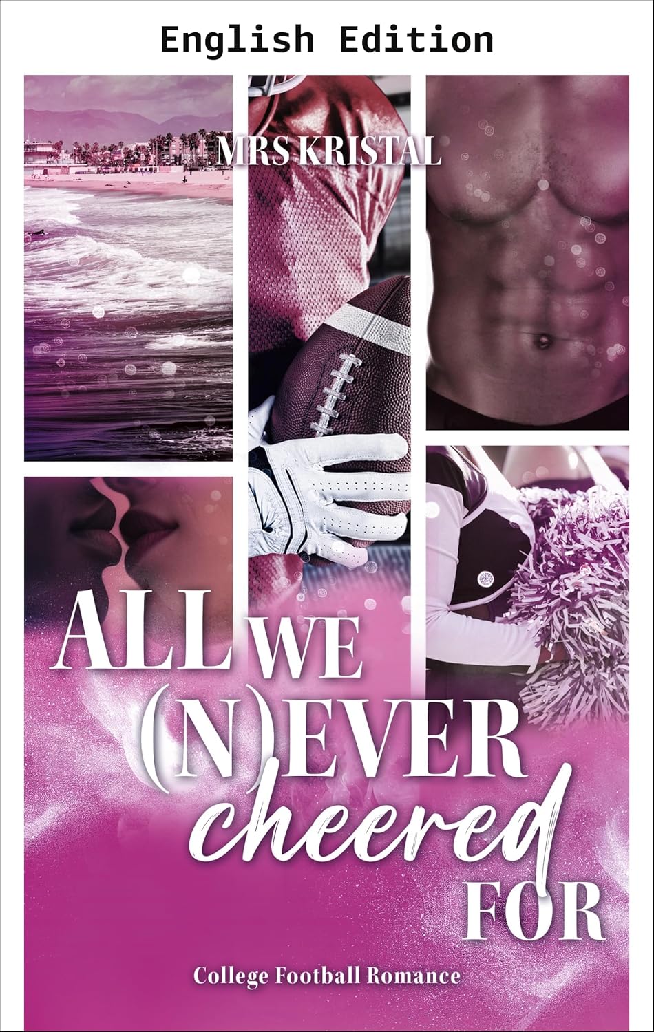 ler totalmente All We (N)ever Cheered For (Sacramento Sharks (College Football) Book 2) (English Edition)