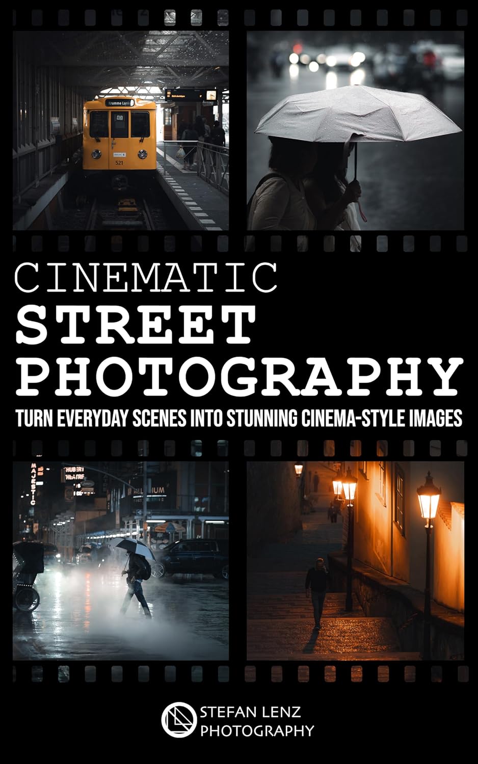 ler totalmente Cinematic Street Photography: Turn Everyday Scenes into Stunning Cinema-Style Images – incl. Preset Pack & BONUS eBook (English Edition)