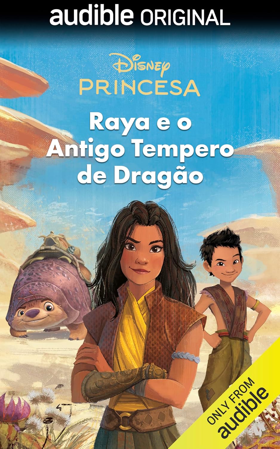 Disney Princesa: Raya e o Antigo Tempero de Dragão