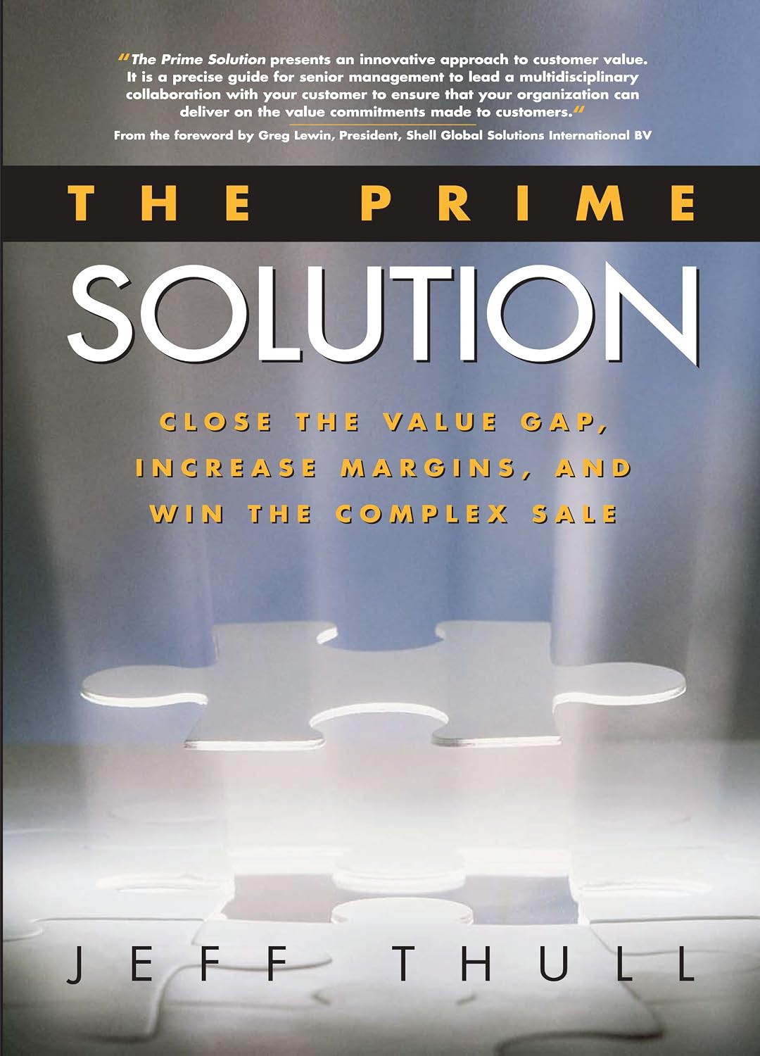 The Prime Solution: Close the Value Gap, Increase Margins, and Win the Complex Sale (English Edition) baixar livro de graça