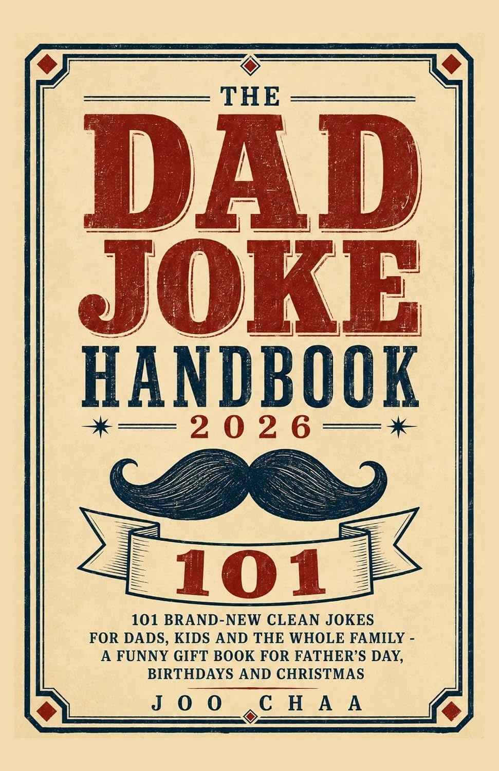 capítulo por capítulo baixar The Dad Joke Handbook 2026: 101 Brand-New Clean Jokes for Dads, Kids and the Whole Family - A Funny Gift Book for Father's Day, Birthdays and Christmas (English Edition)