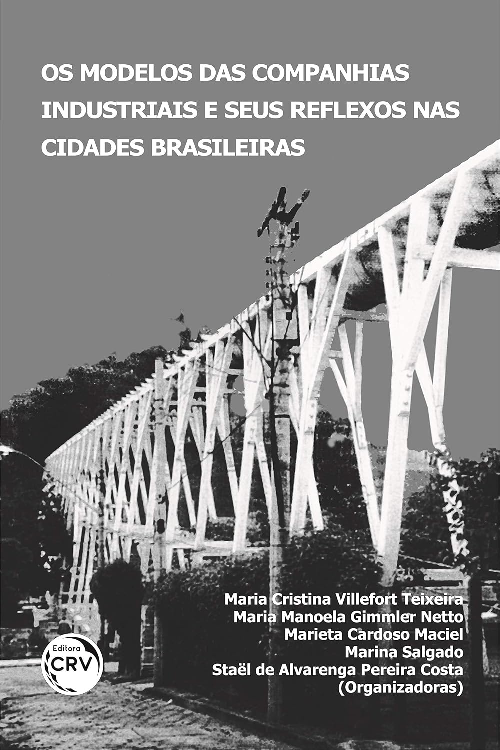 Os modelos das companhias industriais e seus reflexos nas cidades brasileiras baixar livro de graça