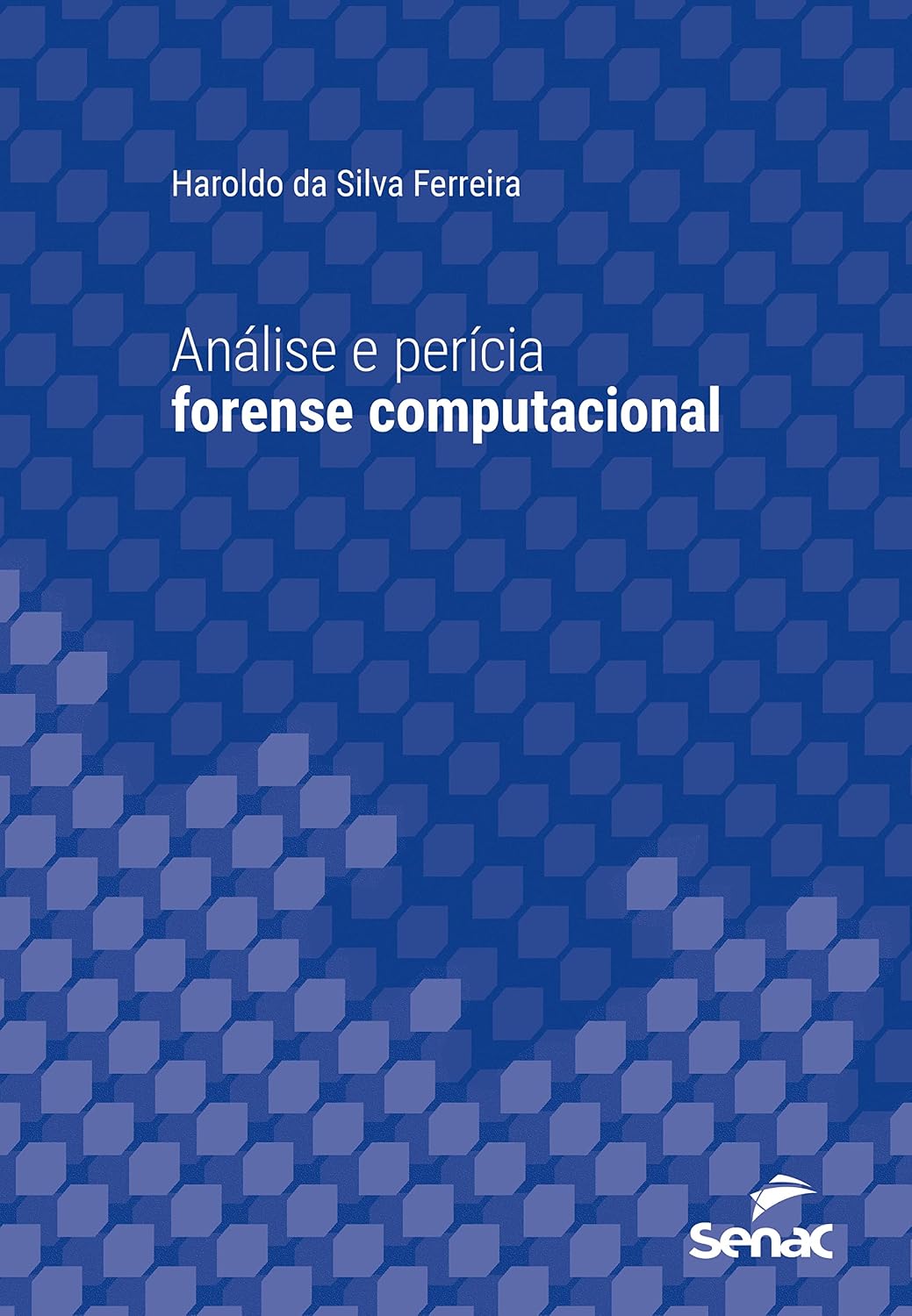 ler totalmente Análise e perícia forense computacional (Série Universitária)