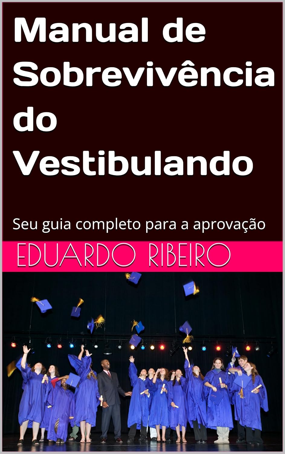 ler totalmente Manual de Sobrevivência do Vestibulando: Seu guia completo para a aprovação