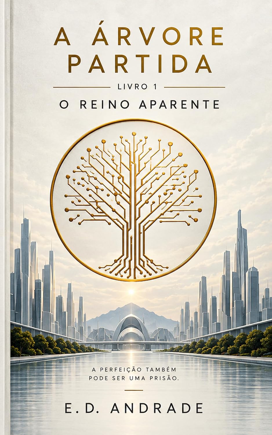 ler totalmente A Árvore Partida: Livro 1 - O Reino Aparente