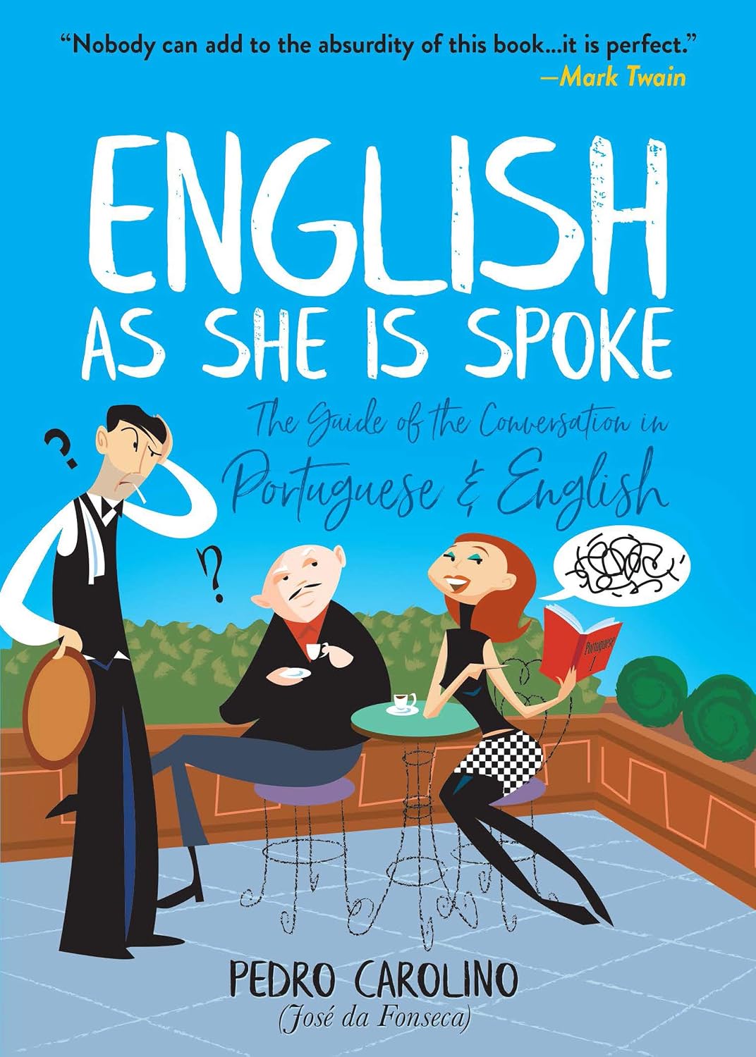 English as She Is Spoke: The Guide of the Conversation in Portuguese and English baixar o livro de graça