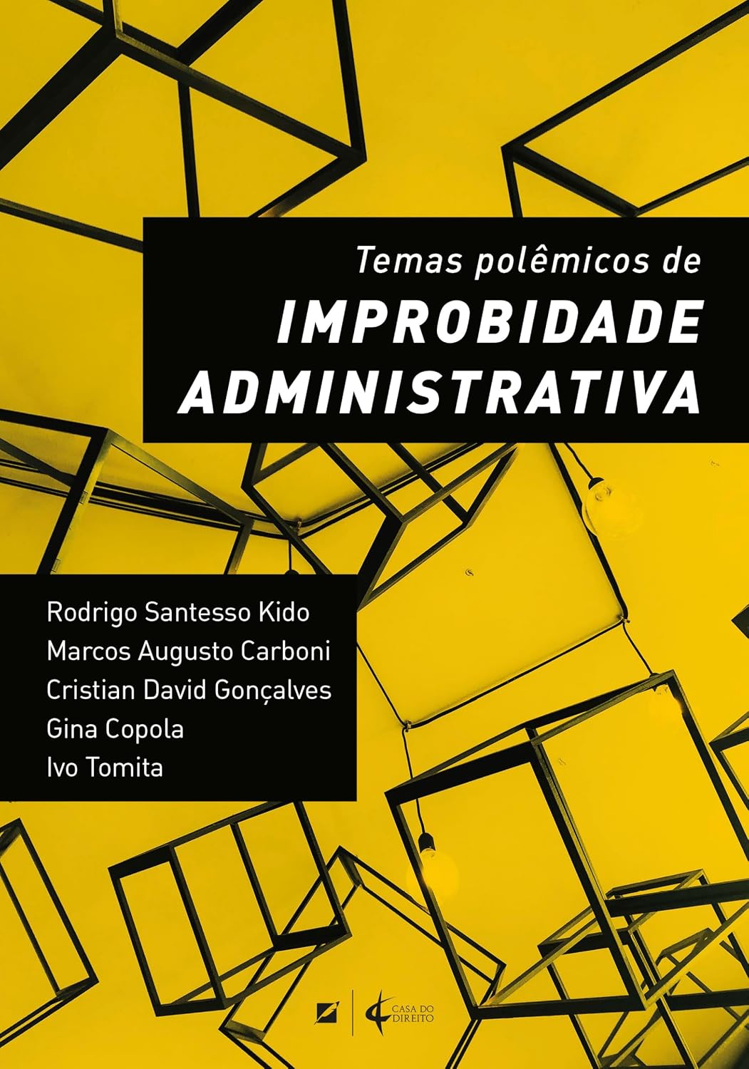 Temas Polêmicos de Improbidade Administrativa baixar o livro de graça