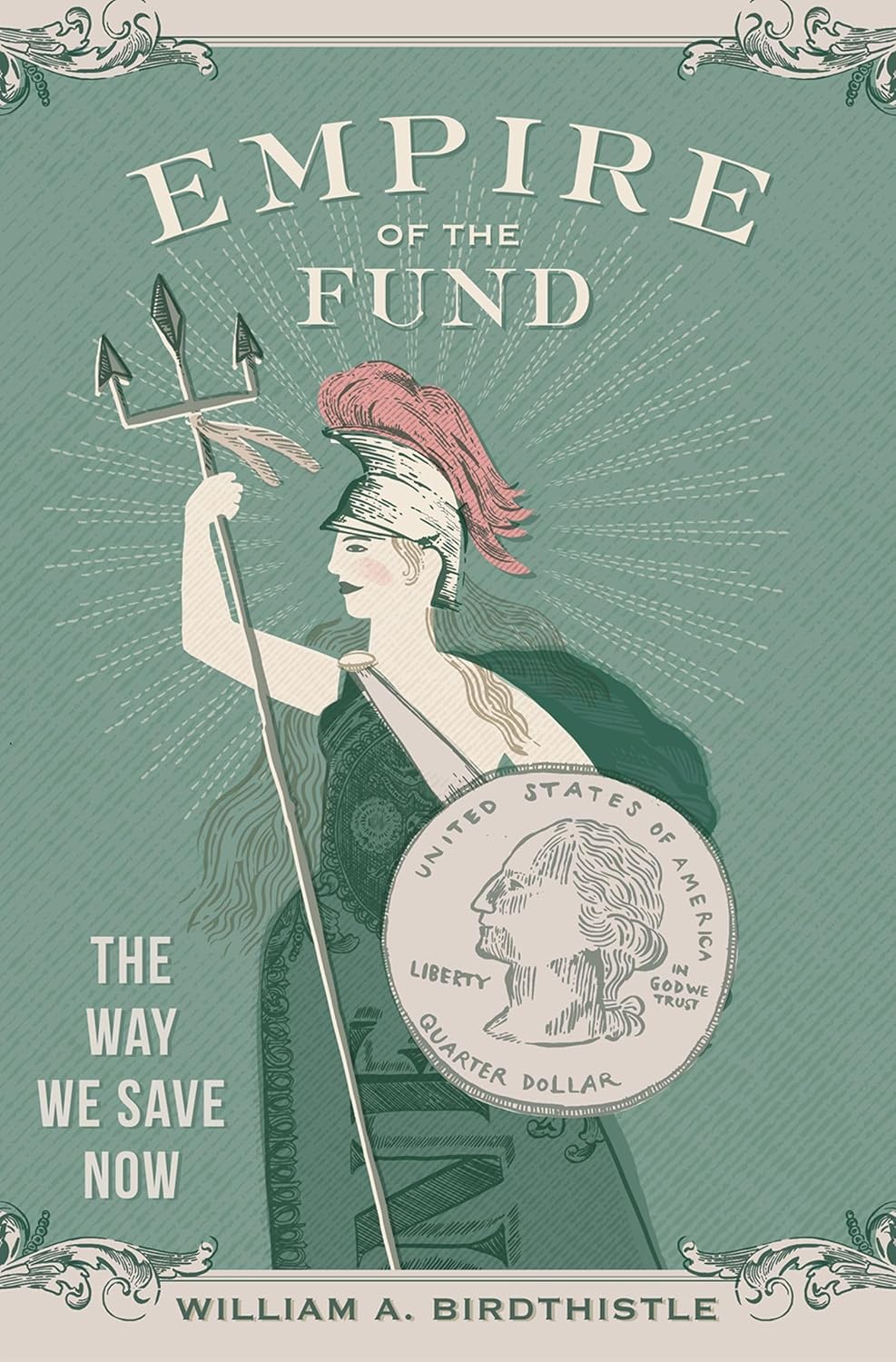 Empire of the Fund: The Way We Save Now baixar livro de graça