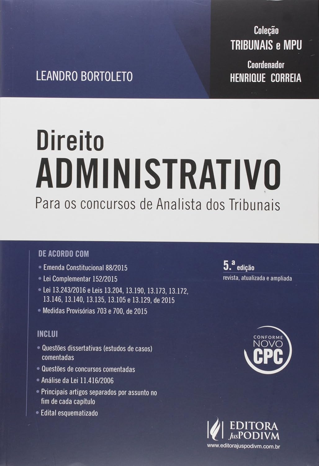 Direito Administrativo. Para os Concursos de Analista dos Tribunais - Coleção Tribunais e MPU baixar o livro de graça