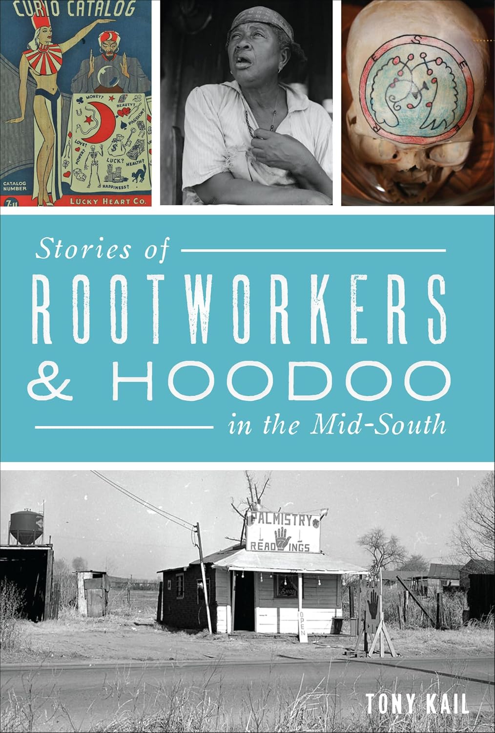 Stories of Rootworkers & Hoodoo in the Mid-South (American Heritage) (English Edition) baixar o livro de graça
