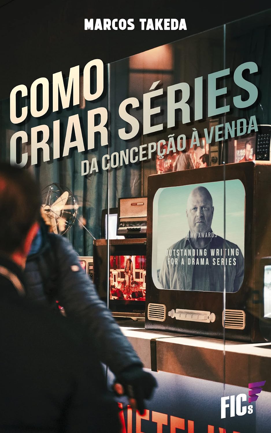 ler totalmente Como Criar Séries: Da Concepção à Venda