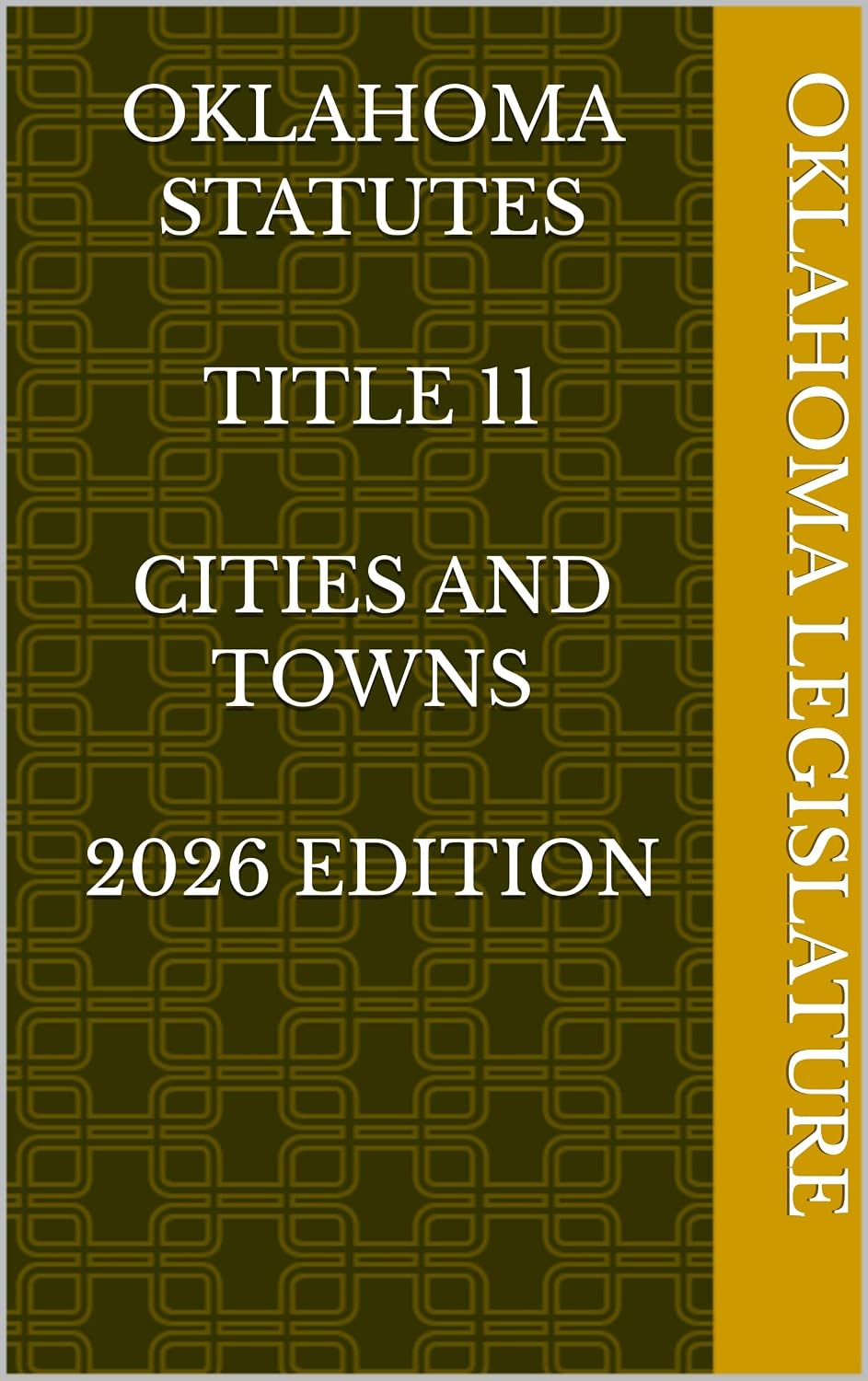 OKLAHOMA STATUTES TITLE 11 CITIES AND TOWNS 2026 EDITION (English Edition) baixar livro de graça