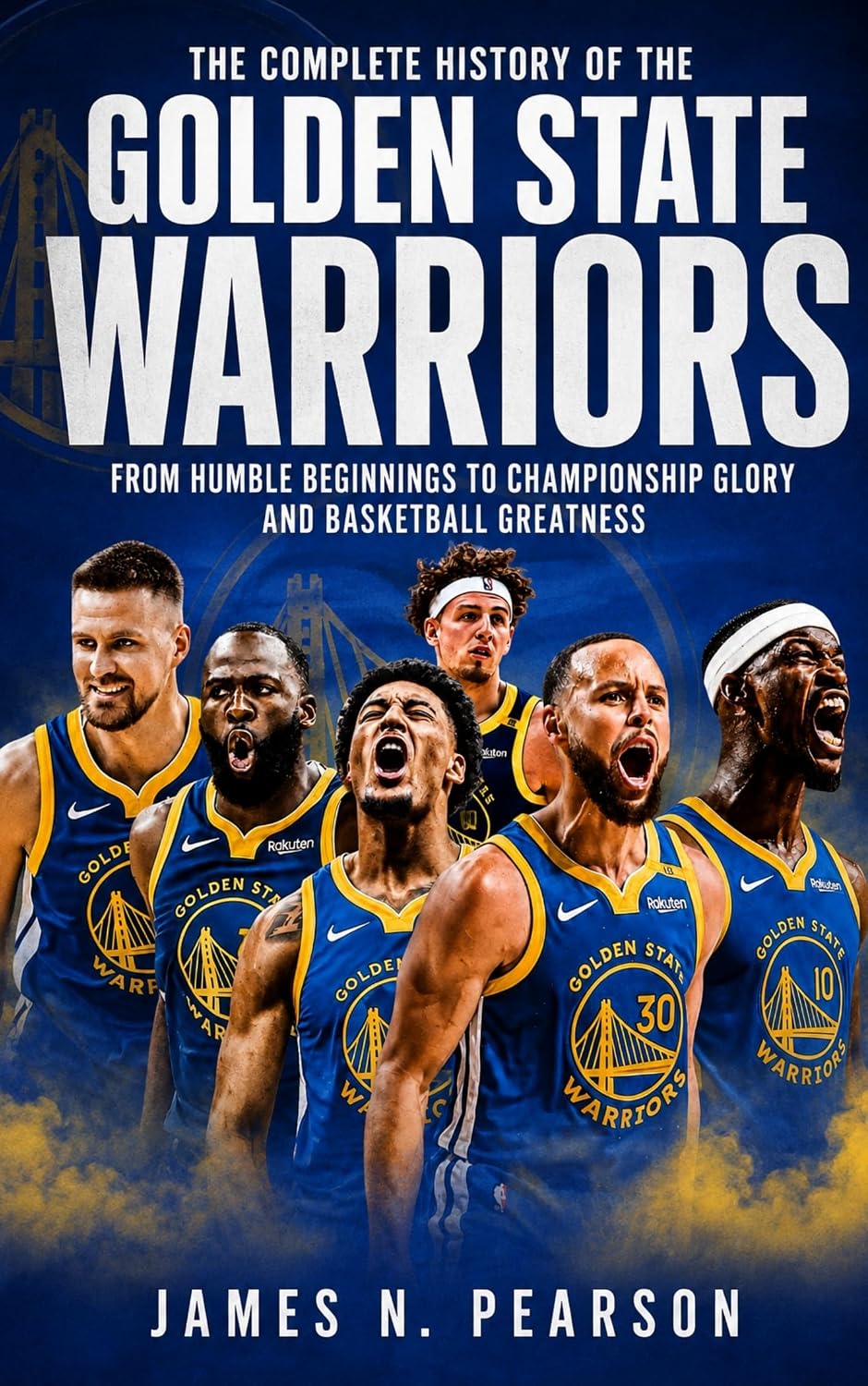 ler totalmente The Complete History of the Golden State Warriors: From Humble Beginnings to Championship Glory and Basketball Greatness (English Edition)