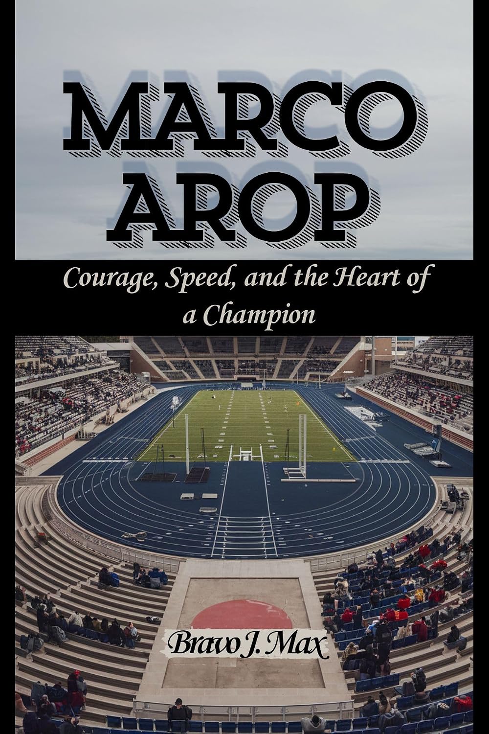 ler totalmente MARCO AROP: Courage, Speed, and the Heart of a Champion (English Edition)