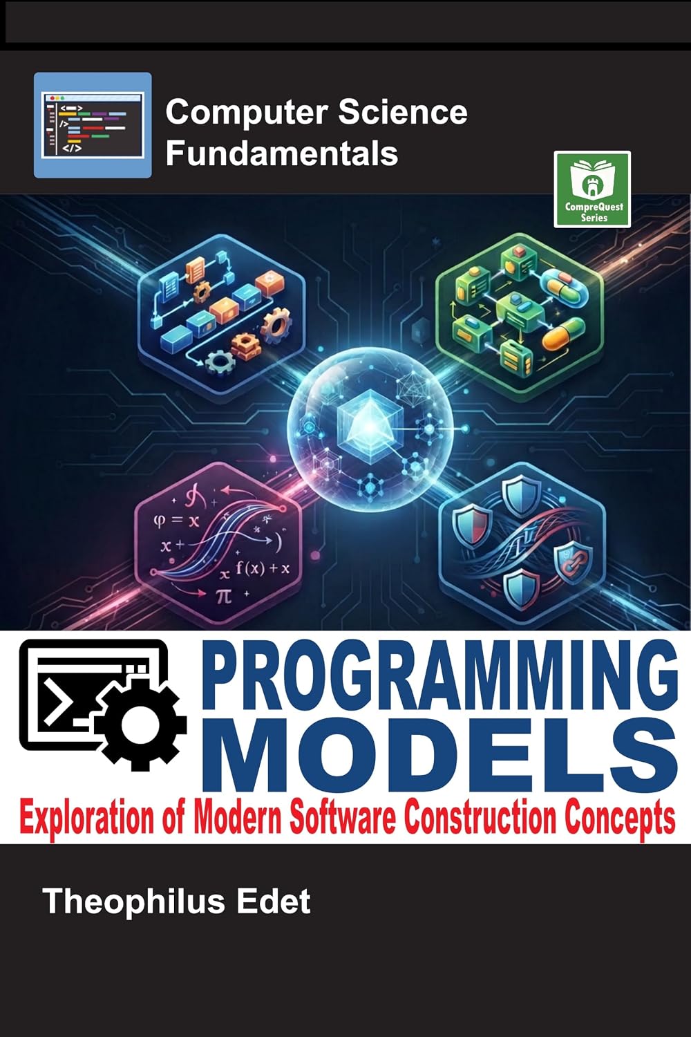capítulo por capítulo baixar Programming Models: Exploration Modern Software Construction Concepts (Computer Science Fundamentals) (English Edition)