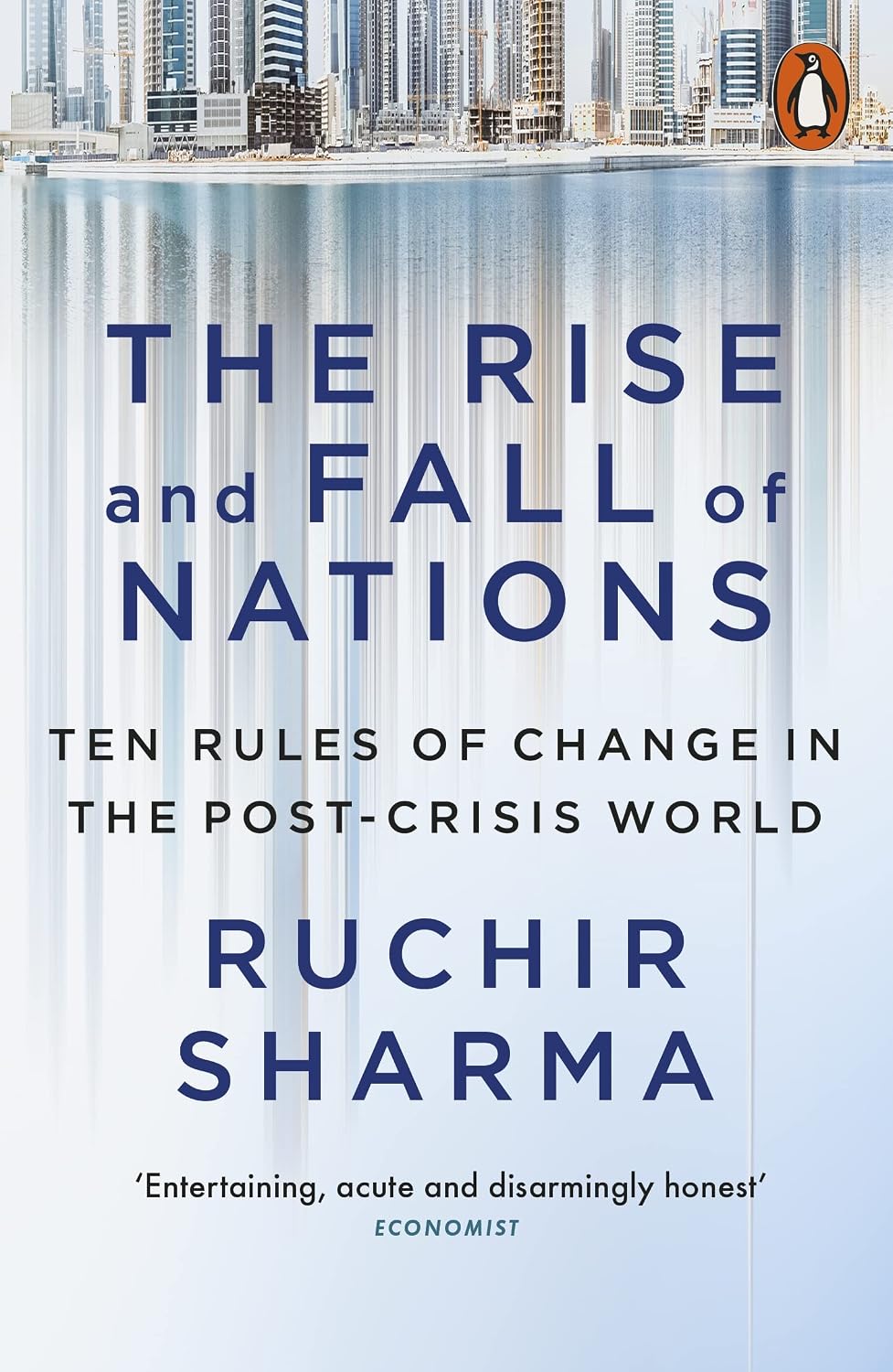 The Rise and Fall of Nations: Ten Rules of Change in the Post-Crisis World (English Edition) baixar o livro de graça