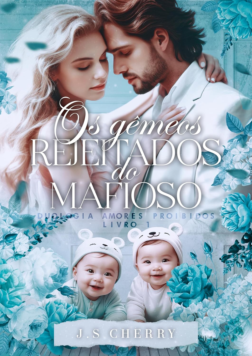 capítulo por capítulo baixar Os gêmeos rejeitados do mafioso (Duologia Amores Proibidos Livro 1)