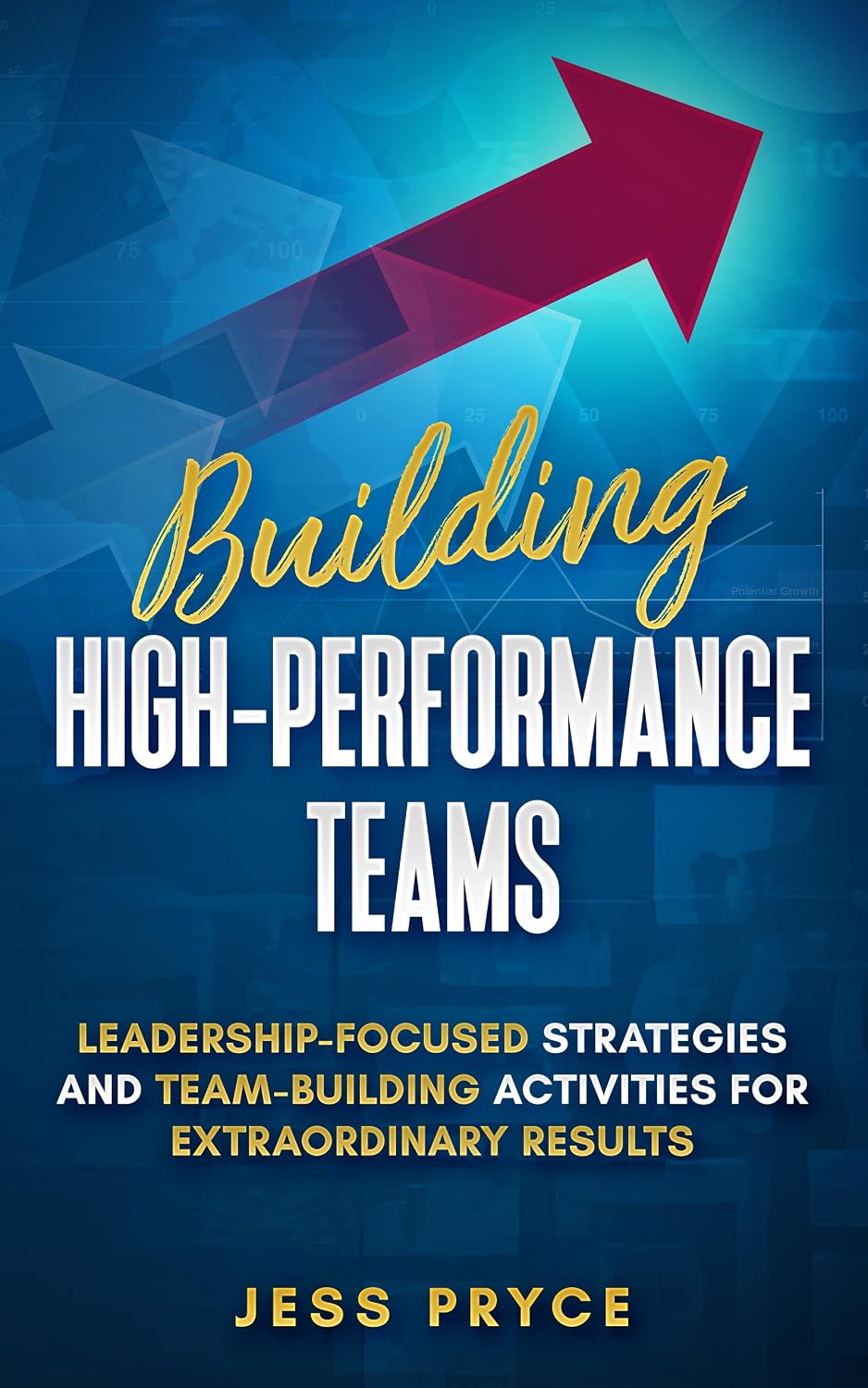 Building High-Performance Teams: Leadership-Focused Strategies and Team-Building Activities for Extraordinary Results (Leadership Coaching by Jess Pryce Book 4) (English Edition) baixar livro de graça