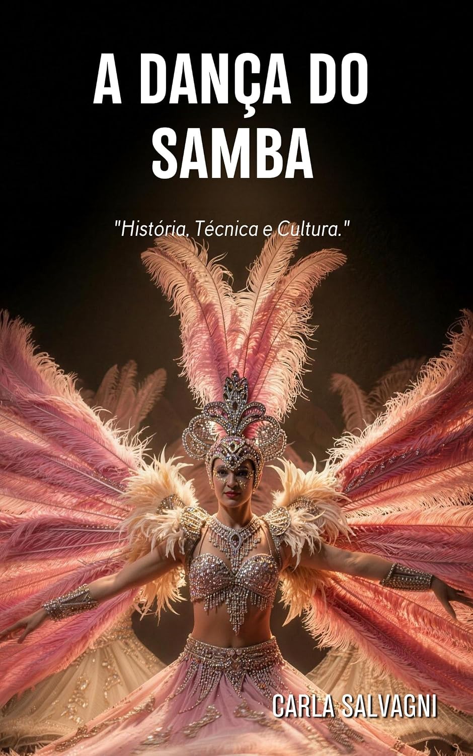 A Dança do Samba: História, Técnica e Cultura baixar o livro de graça