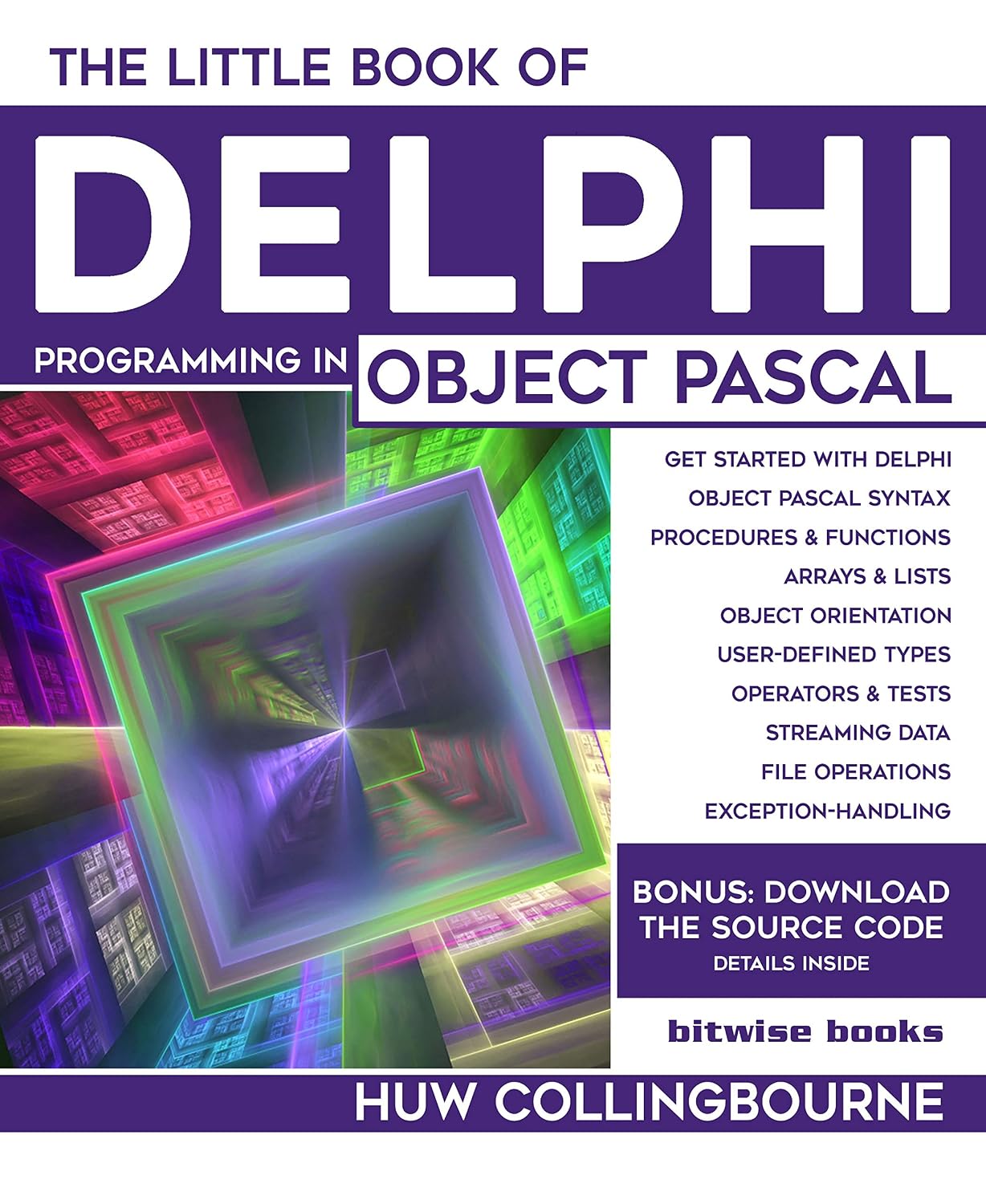 The Little Book Of Delphi Programming: Learn To Program with Object Pascal (Little Programming Books) (English Edition) baixar livro de graça