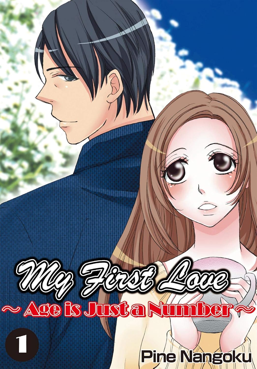 ler totalmente My First Love – Age is Just a Number #1 (My First Love ? Age is Just a Number) (English Edition)