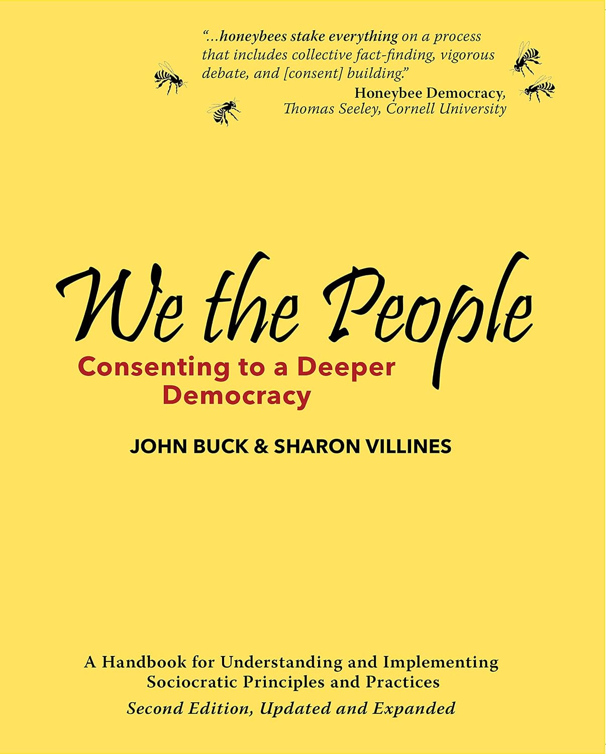 ler totalmente We the People: Consenting to a Deeper Democracy: A Handbook for Understanding and Implementing Sociocratic Principles and Practices (English Edition)