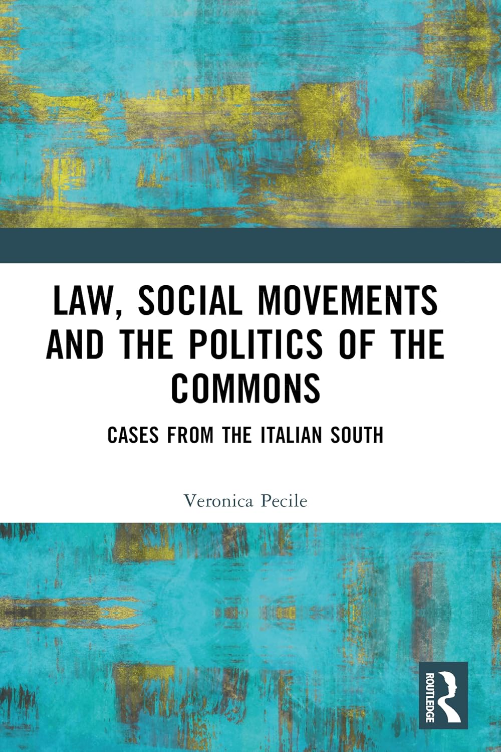 ler totalmente Law, Social Movements and the Politics of the Commons: Cases from the Italian South (English Edition)
