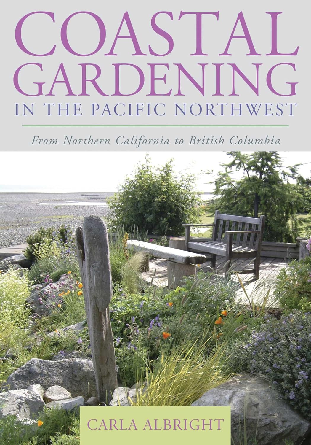 capítulo por capítulo baixar Coastal Gardening in the Pacific Northwest: From Northern California to British Columbia (English Edition)