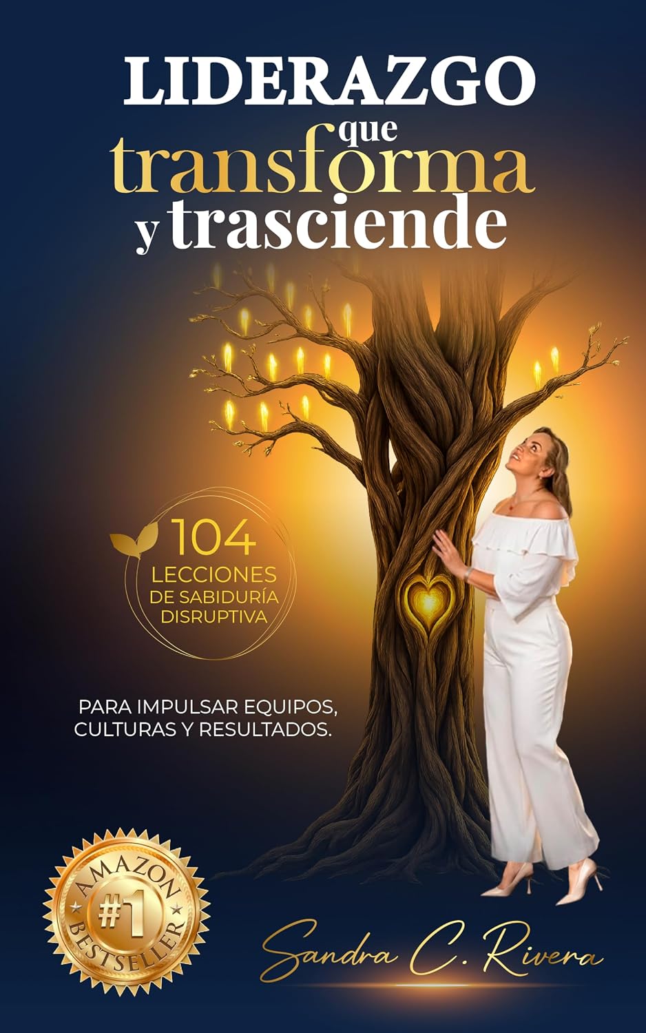 LIDERAZGO QUE TRANSFORMA Y TRASCIENDE: 104 Lecciones de Sabiduría Disruptiva para Impulsar Equipos, Culturas y Resultados (Spanish Edition) baixar o livro de graça