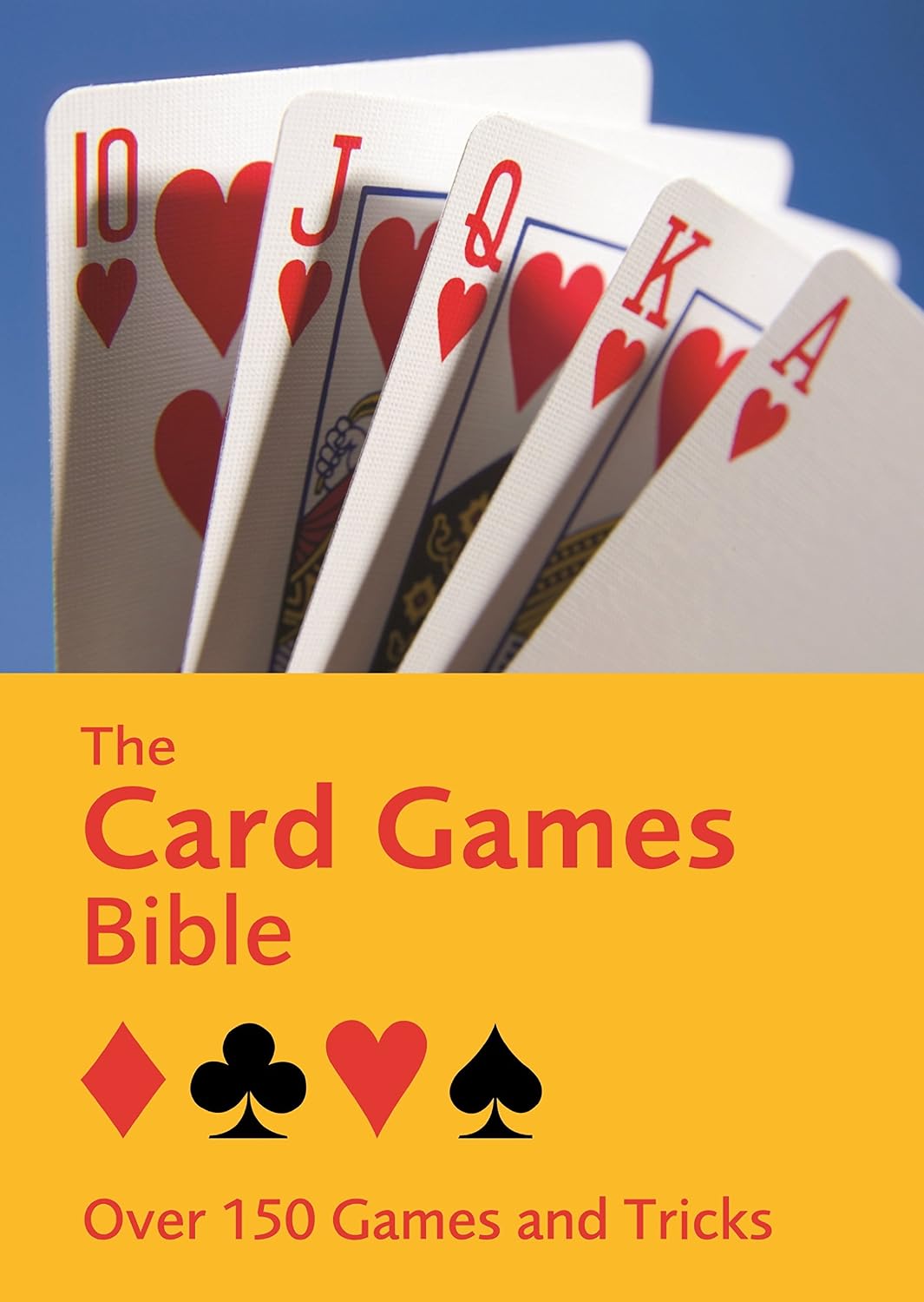 ler totalmente The Card Games Bible: Over 150 games and tricks (English Edition)