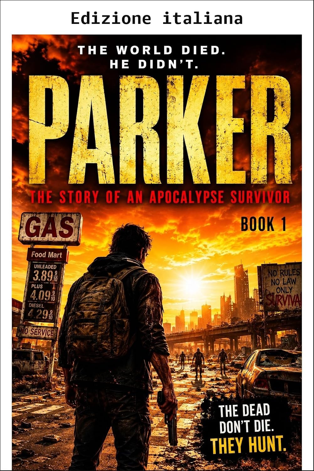 Parker: Un sopravvissuto all'apocalisse (Italian Edition) baixar livro de graça