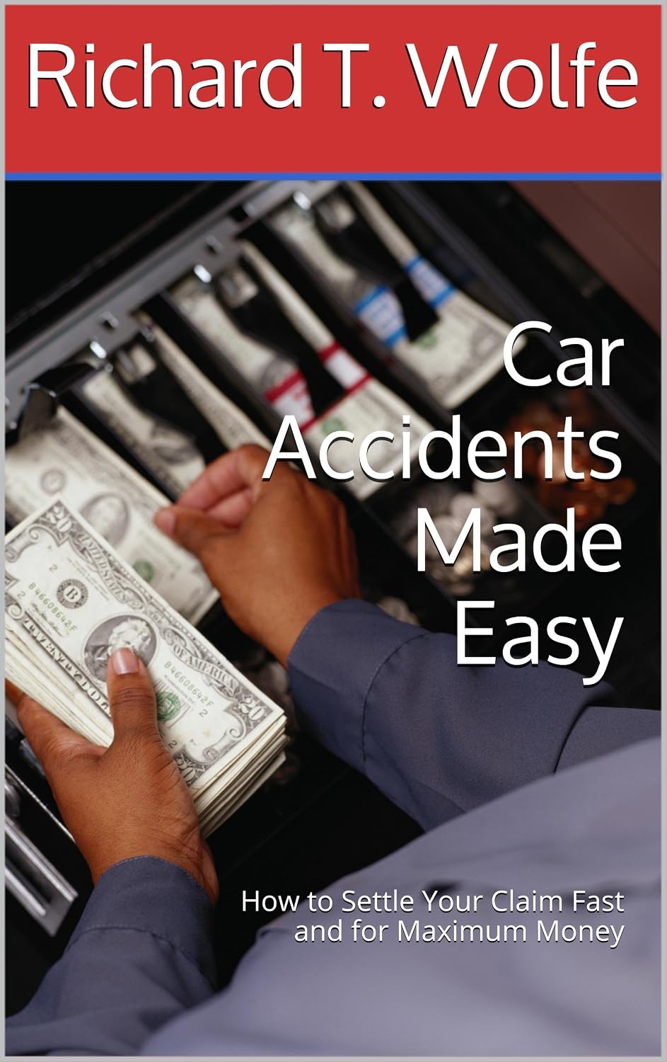 ler totalmente Car Accidents Made Easy: How to Settle Your Claim Fast and for Maximum Money (English Edition)