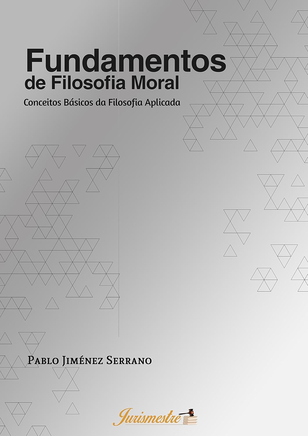 ler totalmente Fundamentos de filosofia moral: Conceitos básicos da filosofia aplicada