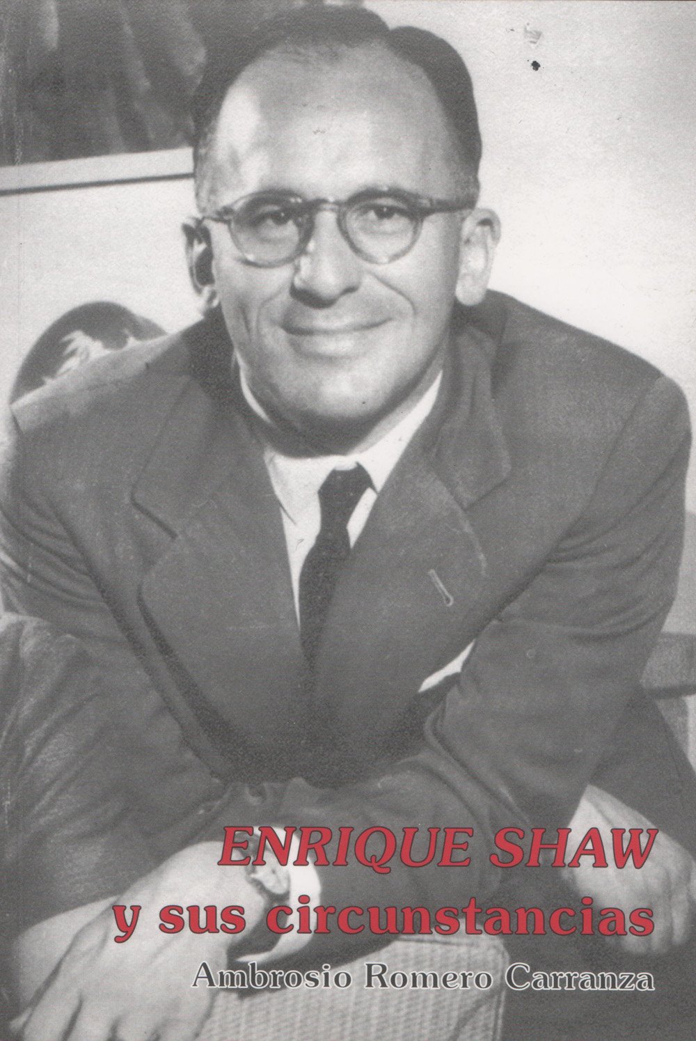 ler totalmente Enrique Shaw y sus circunstancias (Spanish Edition)