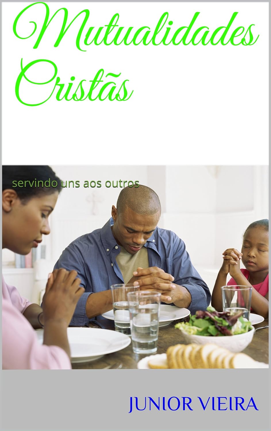 Mutualidades Cristãs: servindo uns aos outros baixar livro de graça