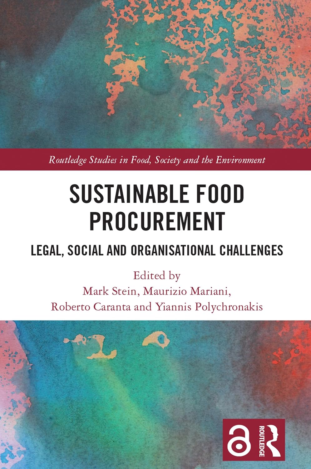 Sustainable Food Procurement: Legal, Social and Organisational Challenges (Routledge Studies in Food, Society and the Environment) (English Edition) baixar o livro de graça