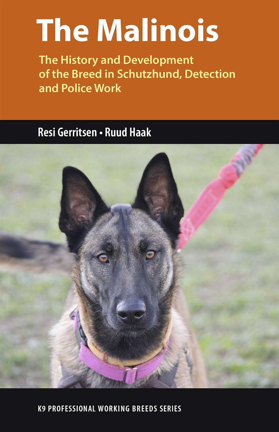 ler totalmente The Malinois: The History and Development of the Breed in Schutzhund, Detection and Police Work