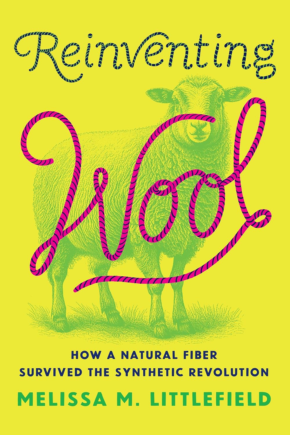 ler totalmente Reinventing Wool: How a Natural Fiber Survived the Synthetic Revolution (English Edition)