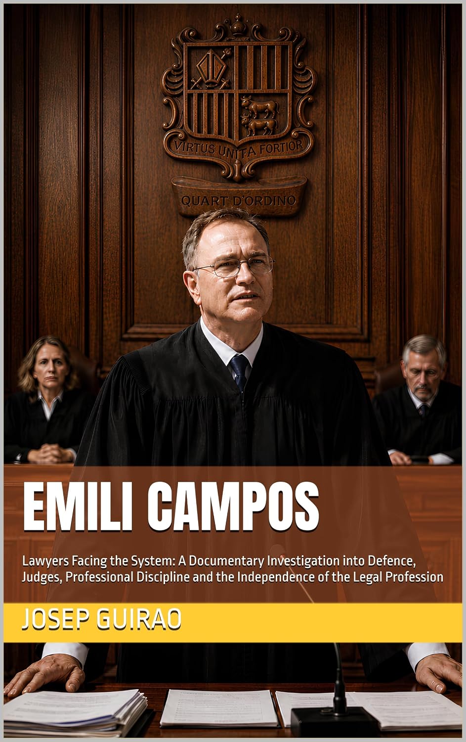 EMILI CAMPOS: Lawyers Facing the System: A Documentary Investigation into Defence, Judges, Professional Discipline and the Independence of the Legal Profession (English Edition) baixar livro de graça